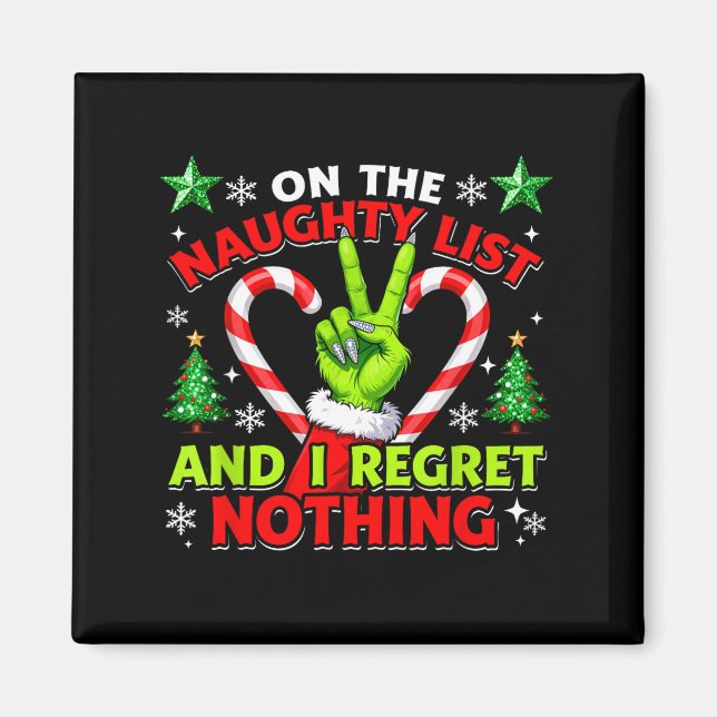 Naughty List Regret Nothing Christmas Funny Xmas  Magnet (Framsidan)