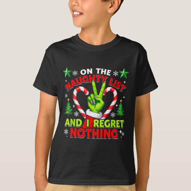 Naughty List Regret Nothing Christmas Funny Xmas  T Shirt (Framsida)
