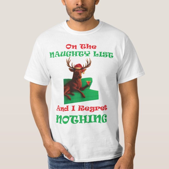Naughty List Regret Nothing T Shirt (Framsida)