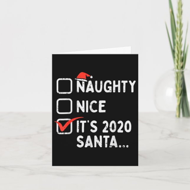 Naughty Nice 2020 Santa Funny Julafton Quarantine  Kort (Framsida)