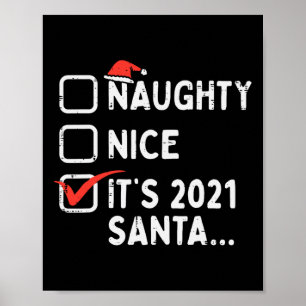 Naughty Nice 2021 Santa Funny Quarantine Julafton Poster