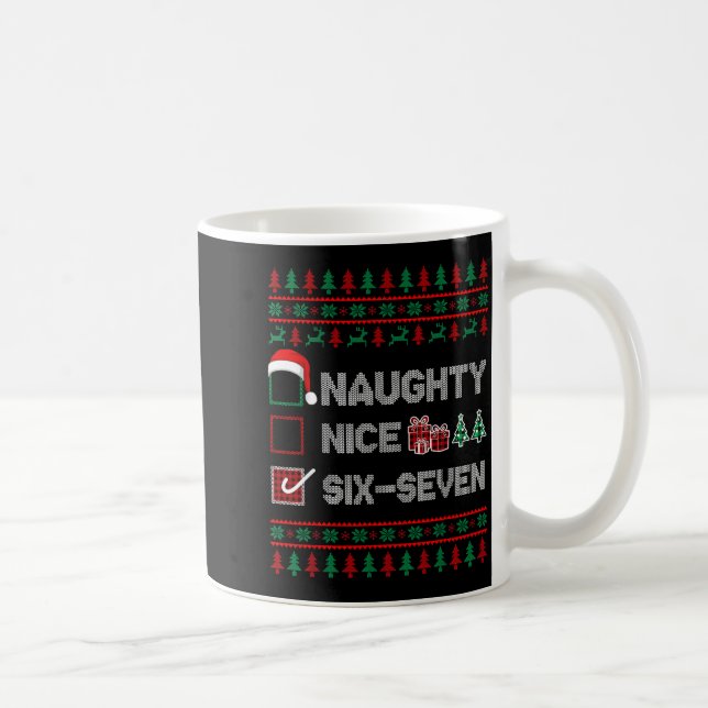 Naughty Nice 6 7 Funny Brainrot Meme Ugly Xmas Six Kaffemugg (Höger)
