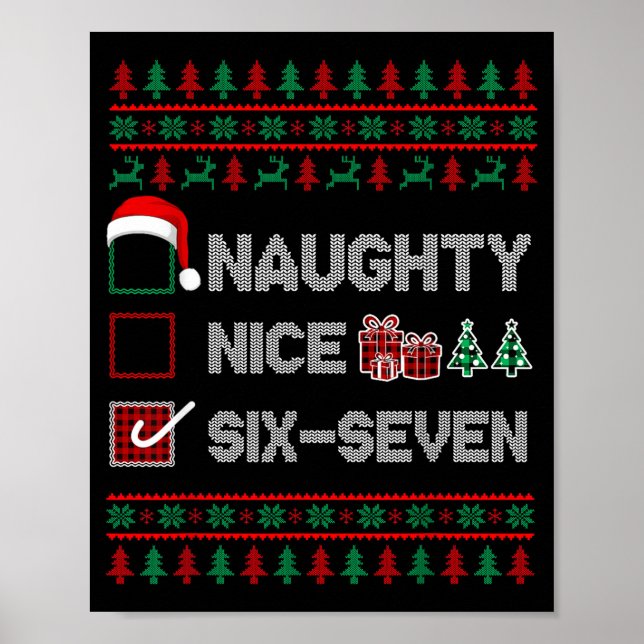 Naughty Nice 6 7 Funny Brainrot Meme Ugly Xmas Six Poster (Framsidan)
