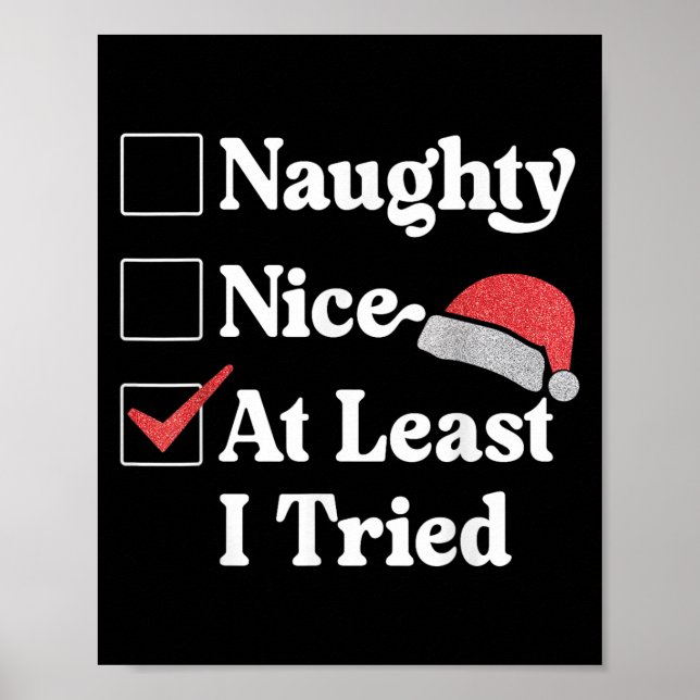 Naughty Nice At Least I Tried Christmas List Santa Poster (Framsidan)