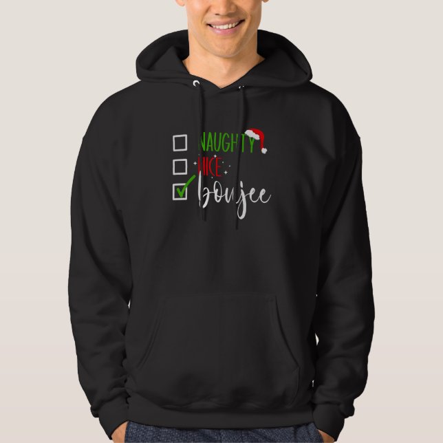 Naughty Nice Boujee  Christmas Santa Checklist Hoodie (Framsida)