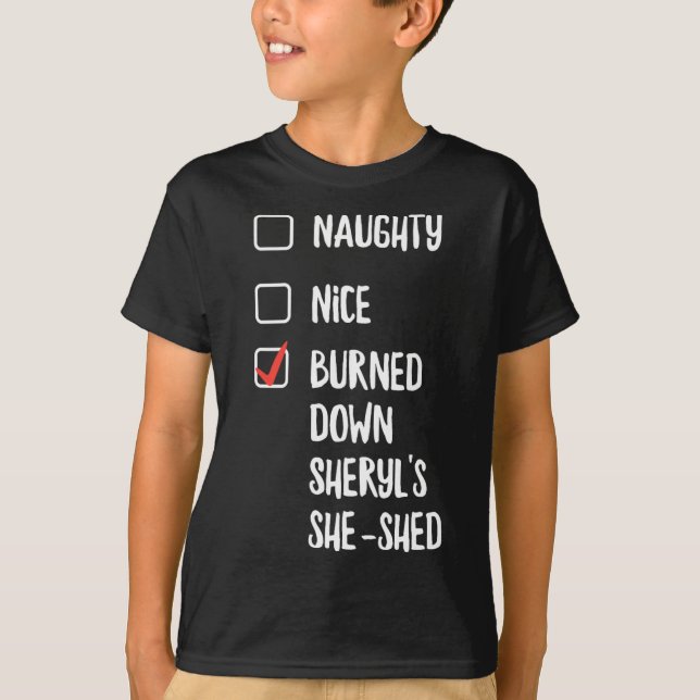 Naughty Nice brände ner Sheryls. T Shirt (Framsida)