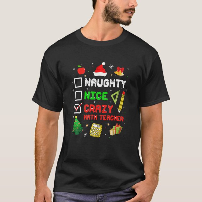 Naughty Nice Crazy Math Teacher jul Funny Xm T Shirt (Framsida)