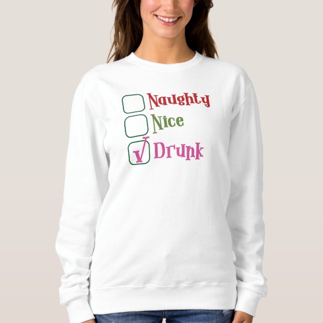 Naughty, Nice, Drunk Holiday T Shirt (Framsida)