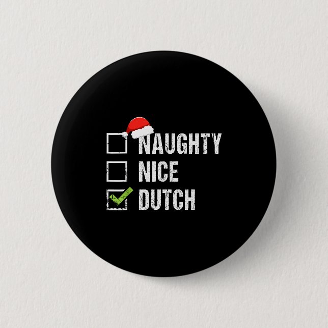Naughty Nice Dutch Shirt Netherlands Santa Christm Knapp (Framsida)