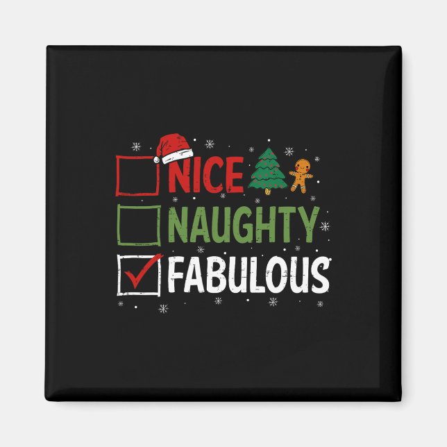 Naughty Nice Fabulous jul Pajamas Santa Clau Magnet (Framsidan)