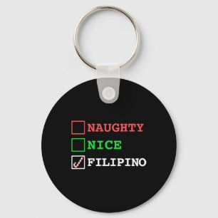 Naughty Nice Filipino Funny jul Filippinerna Nyckelring
