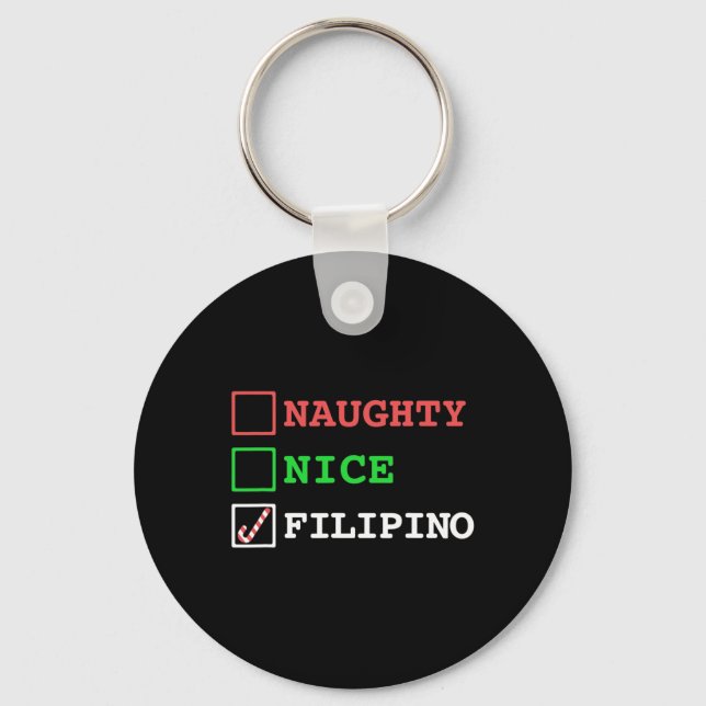 Naughty Nice Filipino Funny jul Filippinerna Nyckelring (Framsida)