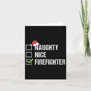 Naughty Nice Firefighter Fireman Santa G Kort