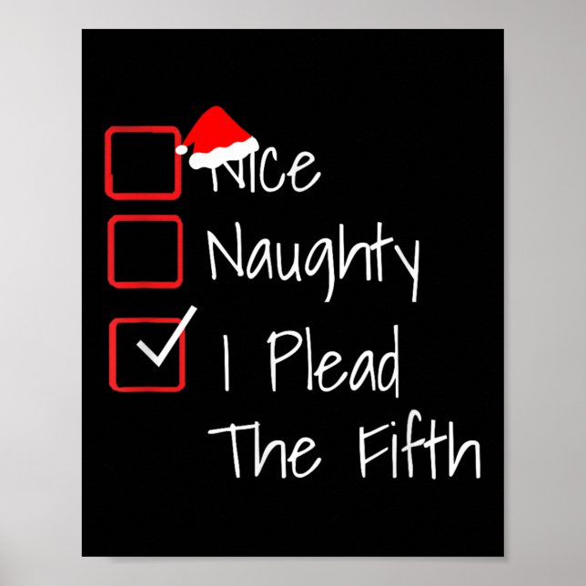 Naughty Nice I Plead The Fifth Funny Ugly Christma Poster (Framsidan)
