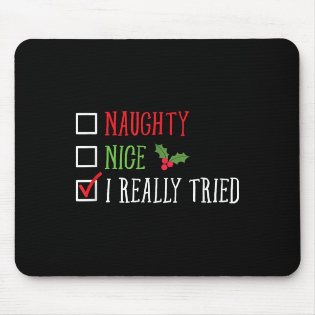 Naughty Nice I Really Tried Funny Christmas List  Musmatta (Framsidan)