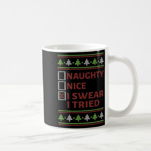 Naughty Nice I Swear I Tried Christmas Kids Women  Kaffemugg (Höger)