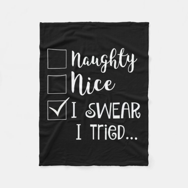 Naughty Nice I Swear jag provade jul Bad Behavio Fleecefilt (Framsidan)