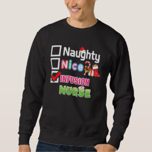 Naughty Nice Infusion Nurse God jul Santa Lång Ärmad Tröja