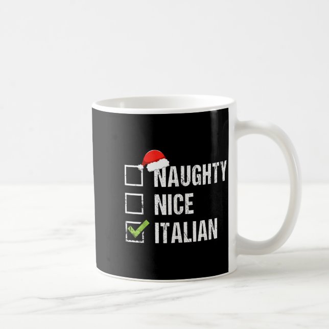 Naughty Nice Italian Shirt Italy Santa Hat Christm Kaffemugg (Höger)