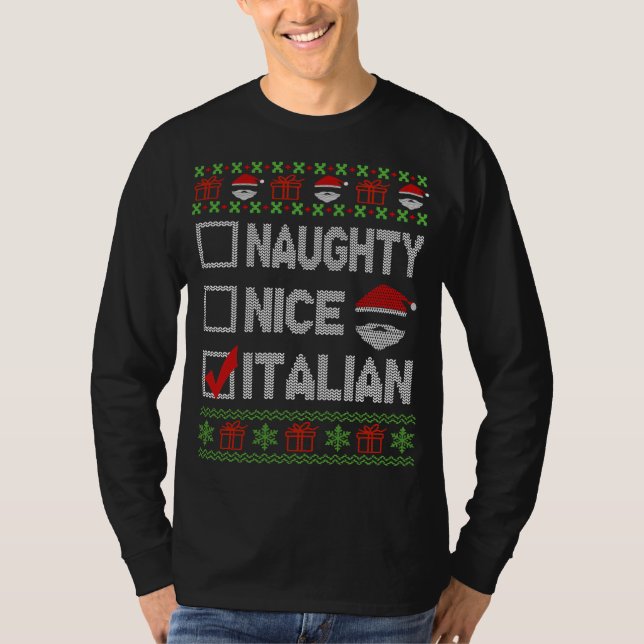 Naughty Nice Italiano Julafton Santa Ugly Sweater  T Shirt (Framsida)