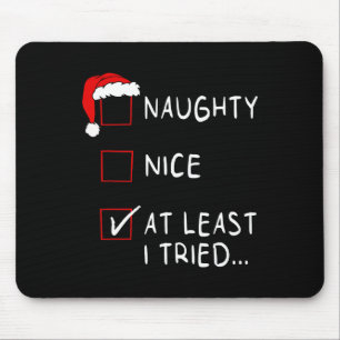 Naughty Nice, jag har åtminstone provat Julafton M Musmatta