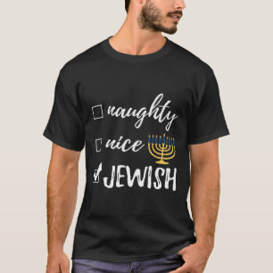 Naughty Nice Jewish Funny Ugly jul Hanukkah T Shirt