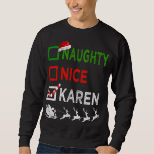 Naughty Nice Karen jul Pajamas Funny Santa H Lång Ärmad Tröja