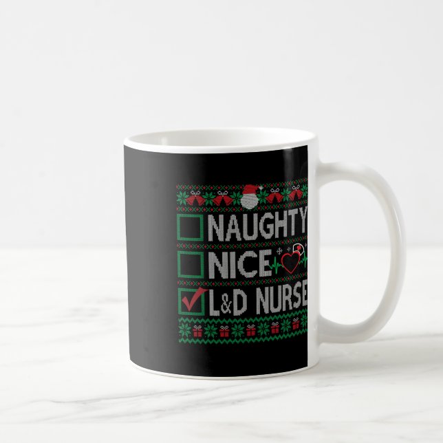 Naughty Nice Labour and Delivery Nurse jul Li Kaffemugg (Höger)