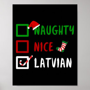 Naughty Nice Latvian Funny Lettland jultomten Poster