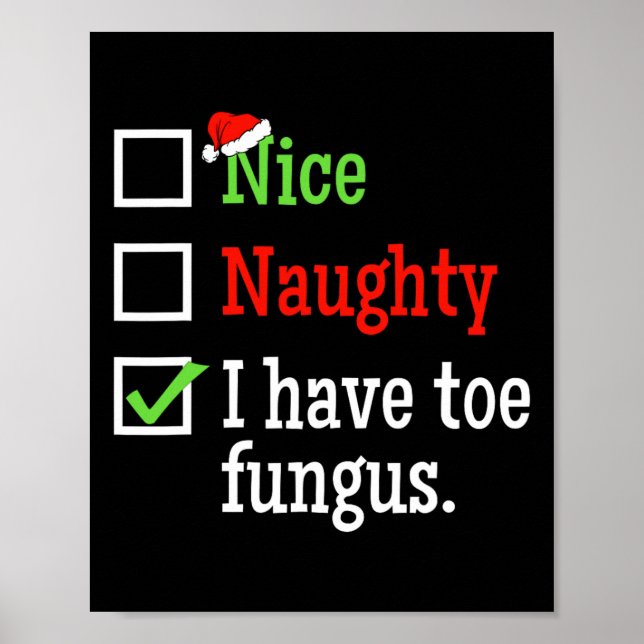 Naughty Nice List Ugly jul Funny Toe Fungus Poster (Framsidan)