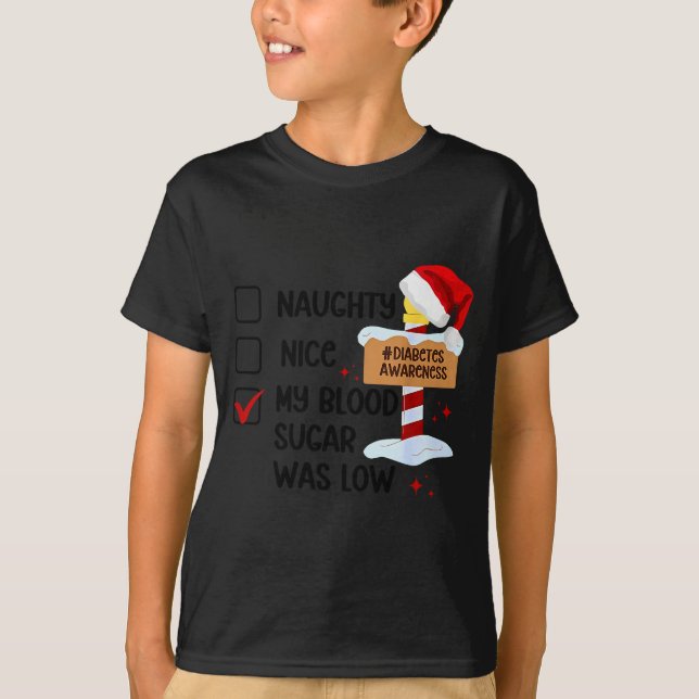 Naughty Nice My Blood Sugar Was Low Diabetes Aware T Shirt (Framsida)