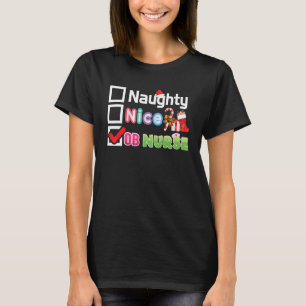 Naughty Nice Ob Nurse God jul Santa Sweate T Shirt