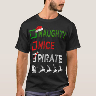 Naughty Nice Pirat-julen är den nolla Santa Hat X T Shirt