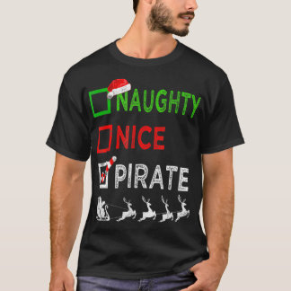 Naughty Nice Pirat julfuny Santa Reindeer T Shirt
