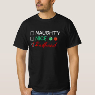 Naughty Nice-Rödhåriget - en fin jullchecklista T Shirt