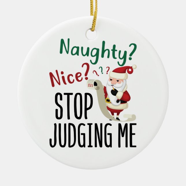 Naughty Nice Sluta döma mig för fin jul Julgransprydnad Keramik (Framsidan)