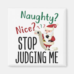 Naughty Nice Sluta döma mig för fin jul Magnet