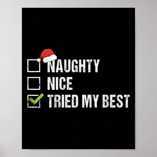 Naughty Nice Tried My Shirt Santa Hat Christmas Gi Poster (Framsidan)