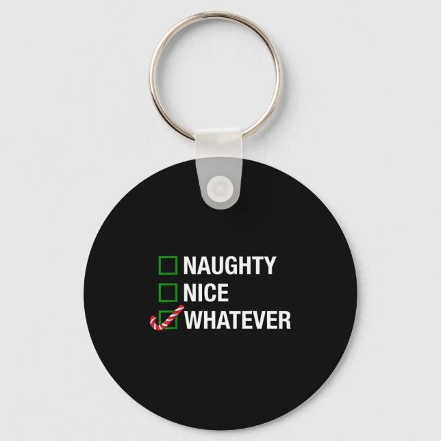 Naughty Nice Whatever, Cool Christmas Funny Quotes Nyckelring (Framsida)