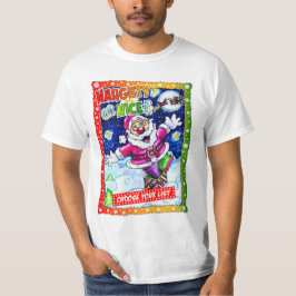 Naughty or nice, choose your list t shirt