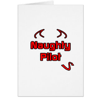 Naughty Pilot Hälsningskort