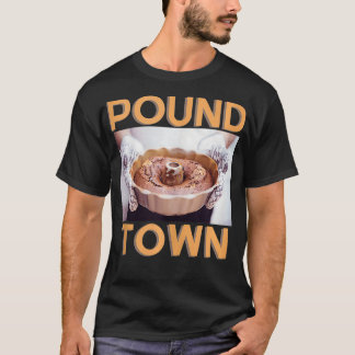 Naughty Pound Cake Baking Gift 3934 T Shirt
