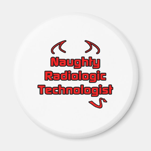 Naughty Radiologic Technolog Magnet (Framsidan)