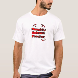 Naughty Science Lärare T Shirt