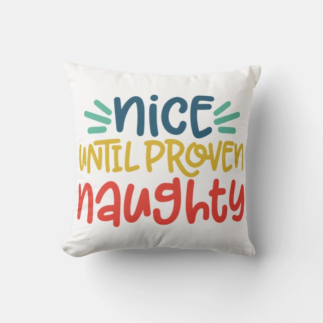 Naughty "Til Proven Nice jul Pillow - Lustigt Kudde (Framsida)