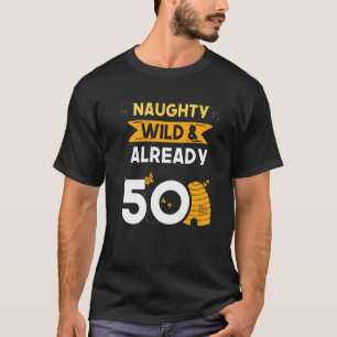 Naughty Vild och redan 50 biodlingsbin från födels T Shirt