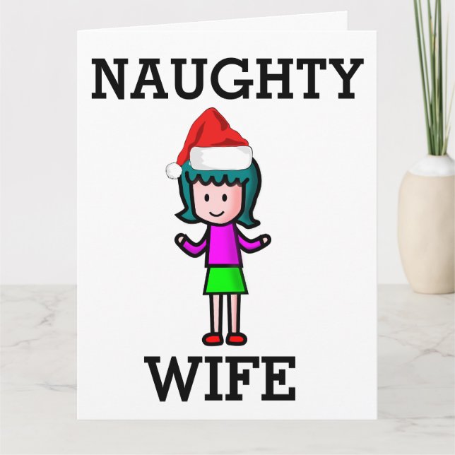 NAUGHTY WIFE CHRISTMAS CARD KORT (Framsida)