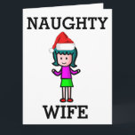 NAUGHTY WIFE CHRISTMAS CARD KORT<br><div class="desc">NAUGHTY WIFE CHRISTMAS CARD</div>