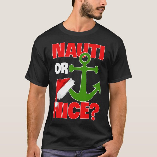 Nauti Naugty eller Nice Santa Julafton Cruise Boat T Shirt (Framsida)