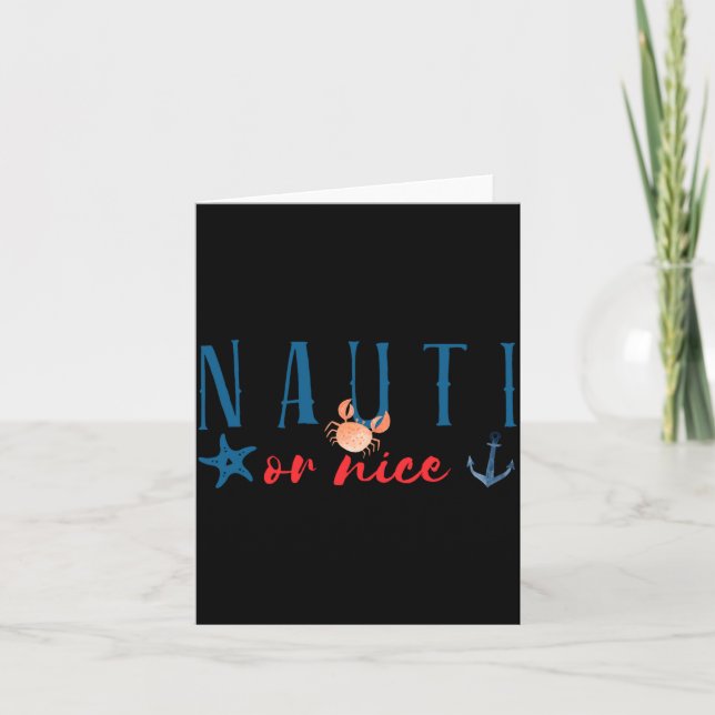 Nauti Or Nice Funny Nautical Christmas  Kort (Framsida)